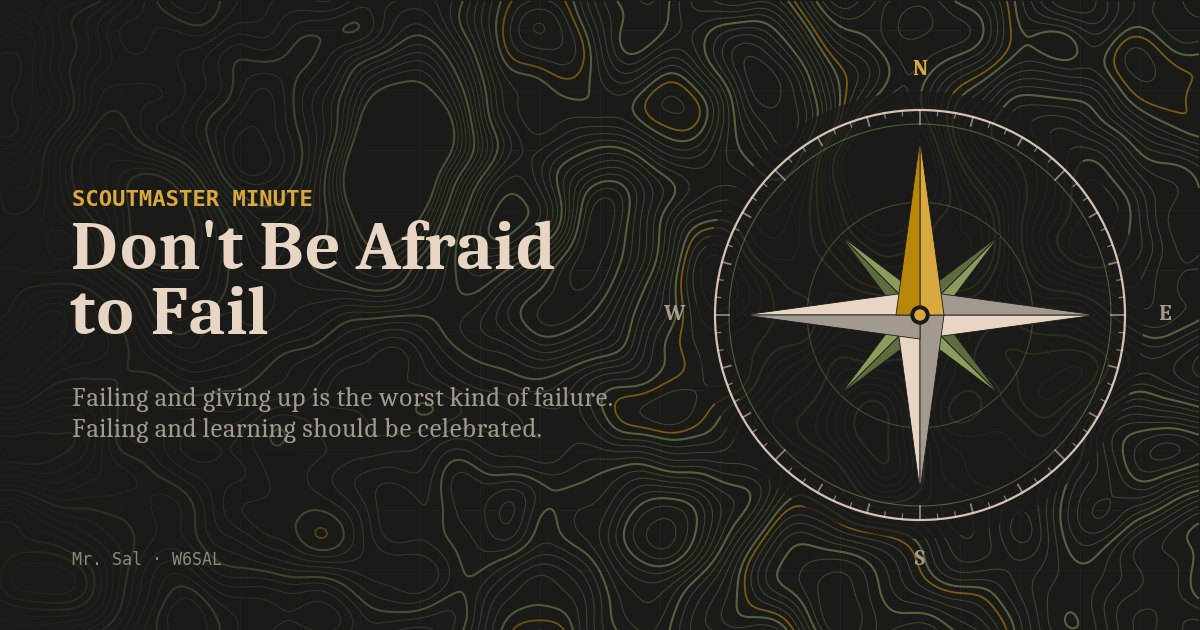 Scoutmaster Minute: Don't Be Afraid to Fail